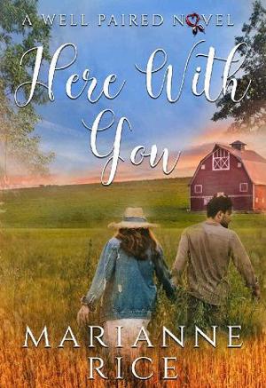 Here With You by Marianne Rice