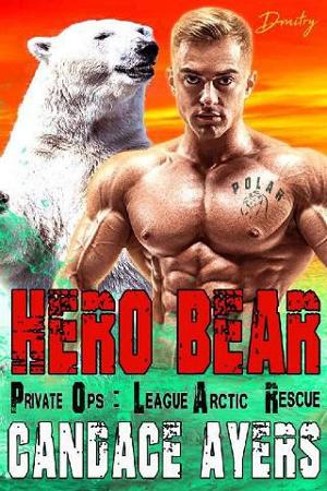 Hero Bear by Candace Ayers
