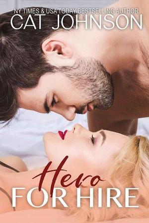 Hero for Hire by Cat Johnson