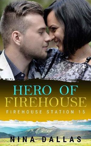 Hero of Firehouse by Nina Dallas