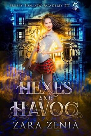 Hexes and Havoc by Zara Zenia