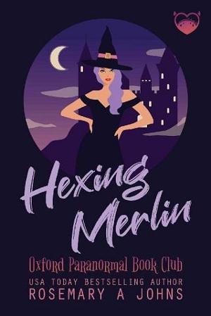 Hexing Merlin by Rosemary A Johns