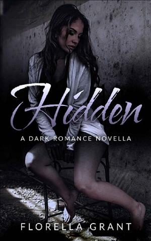Hidden by Florella Grant