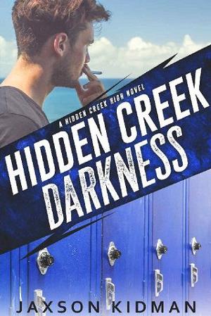 Hidden Creek Darkness by Jaxson Kidman