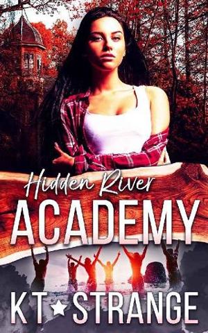 Hidden River Academy by KT Strange