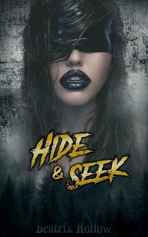 Hide & Seek by Beatrix Hollow