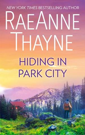 Hiding in Park City by RaeAnne Thayne