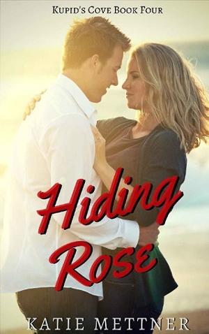 Hiding Rose by Katie Mettner