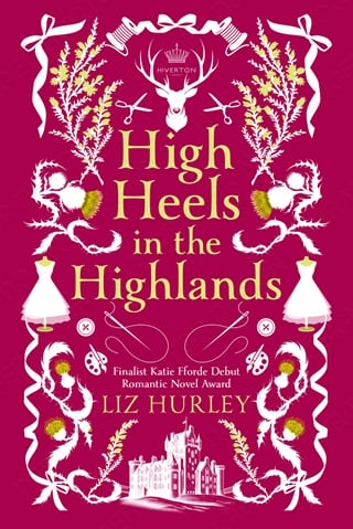 High Heels in the Highlands by Liz Hurley