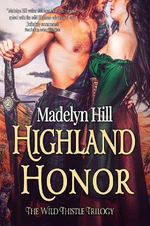 Highland Honor by Madelyn Hill