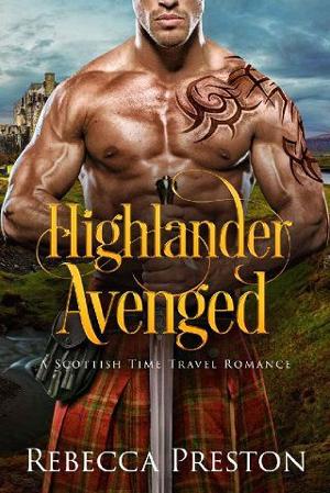 Highlander Avenged by Rebecca Preston