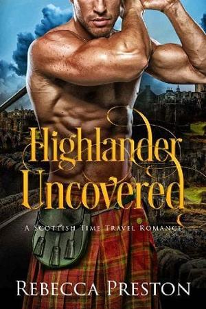 Highlander Uncovered by Rebecca Preston