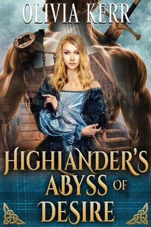Highlander’s Abyss of Desire by Olivia Kerr