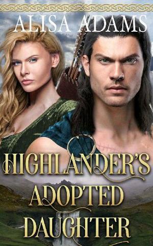Highlander’s Adopted Daughter by Alisa Adams