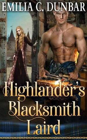 Highlander’s Blacksmith Laird by Emilia C. Dunbar