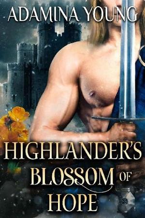 Highlander’s Blossom of Hope by Adamina Young