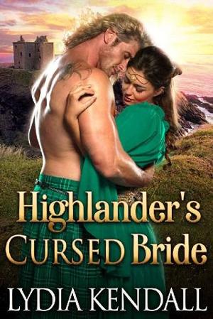 Highlander’s Cursed Bride by Lydia Kendall