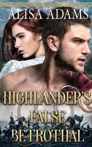 Highlander’s False Betrothal by Alisa Adams
