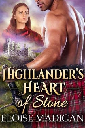 Highlander’s Heart of Stone by Eloise Madigan
