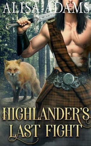 Highlander’s Last Fight by Alisa Adams