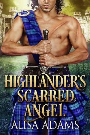 Highlander’s Scarred Angel by Alisa Adams
