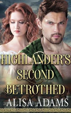 Highlander’s Second Betrothed by Alisa Adams