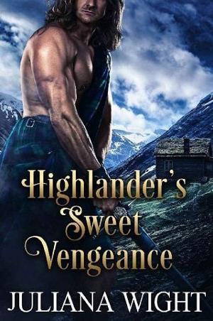 Highlander’s Sweet Vengeance by Juliana Wight