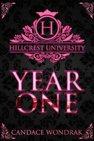 Hillcrest University: Year One by Candace Wondrak