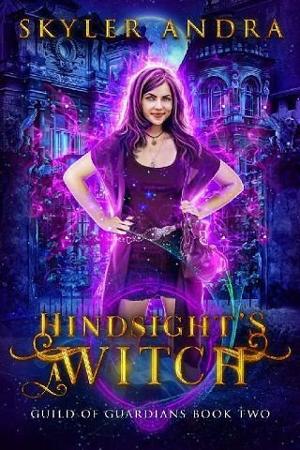 Hindsight’s a Witch by Skyler Andra