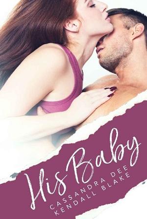 His Baby by Cassandra Dee