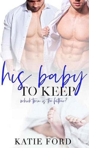 His Baby to Keep by Katie Ford