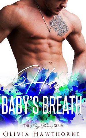 His Baby’s Breath by Olivia Hawthorne