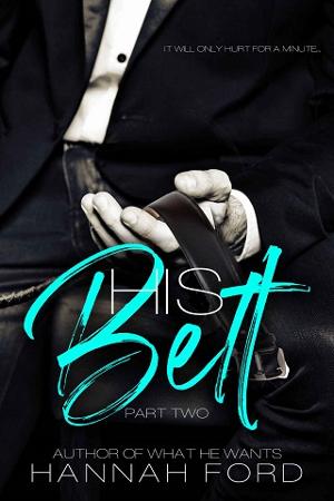 His Belt, Part 2 by Hannah Ford
