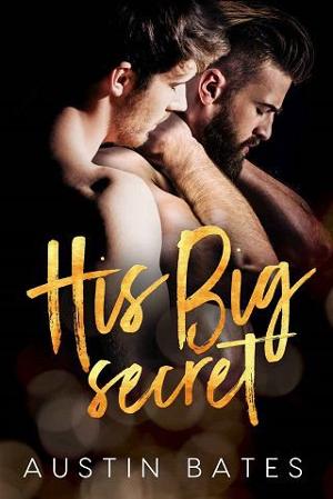 His Big Secret by Austin Bates