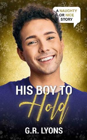 His Boy to Hold by G.R. Lyons