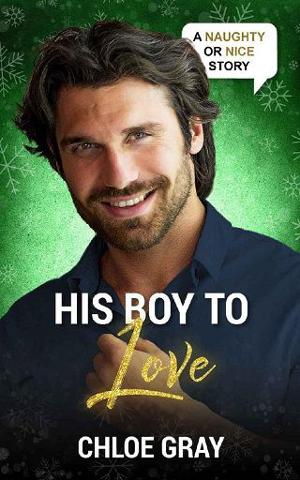His Boy to Love by Chloe Gray