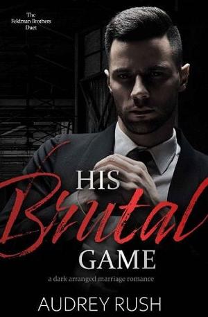 His Brutal Game by Audrey Rush