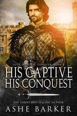 His Captive, His Conquest by Ashe Barker