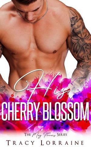 His Cherry Blossom by Tracy Lorraine