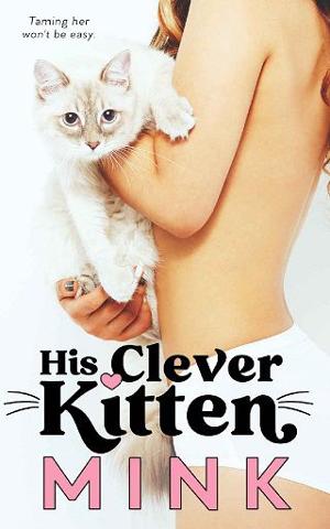 His Clever Kitten by Mink