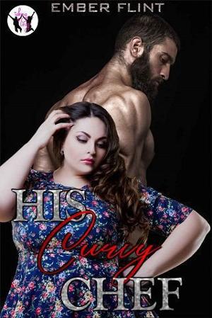 His Curvy Chef by Ember Flint