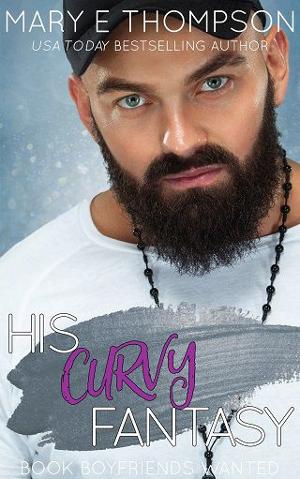 His Curvy Fantasy by Mary E Thompson