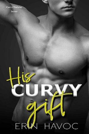His Curvy Gift by Erin Havoc