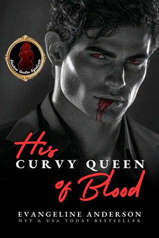 His Curvy Queen of Blood by Evangeline Anderson