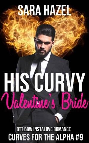 His Curvy Valentine’s Bride by Sara Hazel