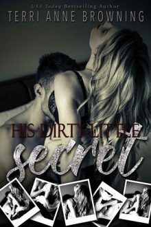 His Dirty Little Secret by Terri Anne Browning