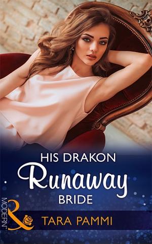 His Drakon Runaway Bride by Tara Pammi