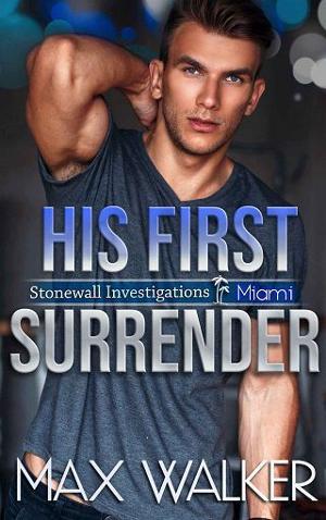 His First Surrender by Max Walker