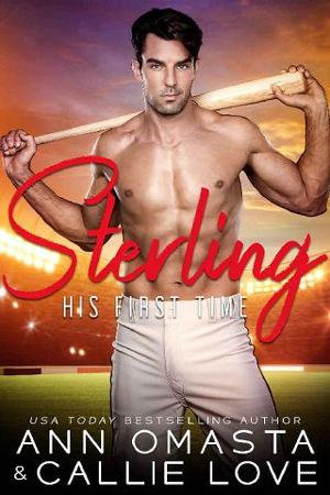 His First Time: Sterling by Ann Omasta