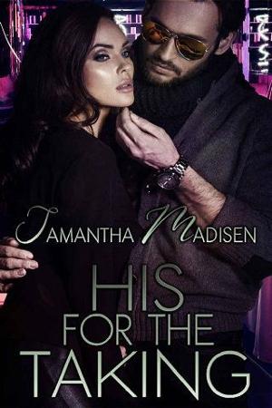 His for the Taking by Samantha Madisen